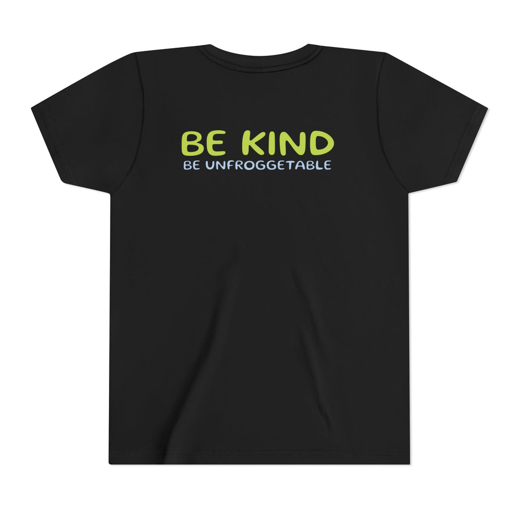 Be Kind. Be Unfroggettable - Youth T-Shrit